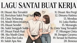 Download lagu Lagu Enak Didengar Buat Santai Dan Kerja | Bagus Untuk Meningkatkan Mood Kerja Terbaru 2025 mp3 Download lagu Lagu Enak Didengar Buat Santai Dan Kerja | Bagus Untuk Meningkatkan Mood Kerja Terbaru 2025 mp3