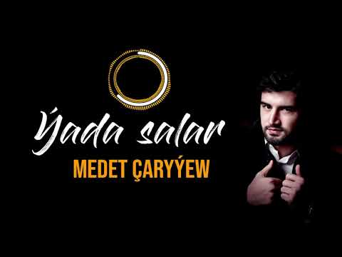 Medet Charyyew - Yada Salar | 2020