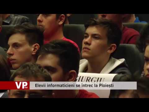 Elevii informaticieni se întrec la Ploiești