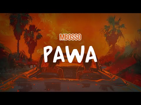 Mbosso - Pawa (English Lyric Video)
