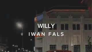 Download lagu WILLY - IWAN FALS (LIRIK) mp3 Download lagu WILLY - IWAN FALS (LIRIK) mp3