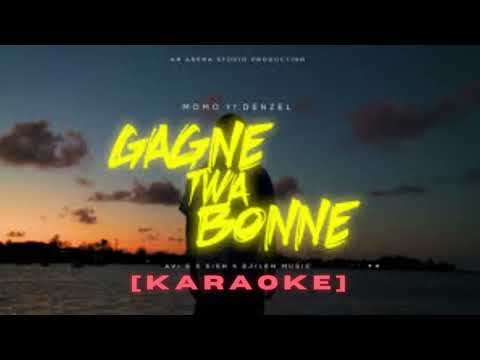 [karaoke] Gagne Twa Bonne - Momo & Denzel.