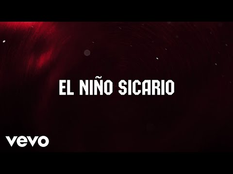 Calibre 50 - El Niño Sicario (Lyric Video)