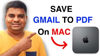 How to Save Gmail Email as PDF - [ MAC ]