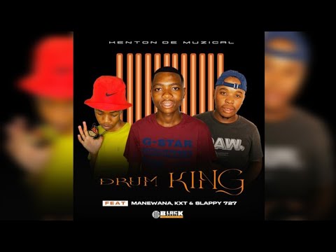 Kenton De Muzical - Drum King [Main Mix] feat. Manewana, KXT & Slappy 727
