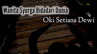 Download lagu Wanita Surga Bidadari Dunia full lirik (OSD) Oki Setiana Dewi mp3
