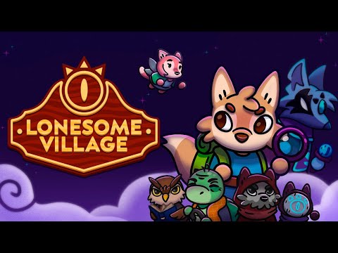 Lonesome Village - Launch Trailer ✨ thumbnail