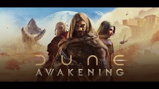 【Dune: Awakening デューン：アウェイクニング】完全初見で話題で期待のゲームを遊んでいきます ポールが生まれない世界