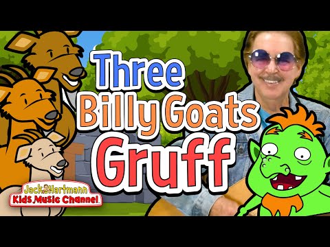 The Three Billy Goats Gruff! | Jack Hartmann