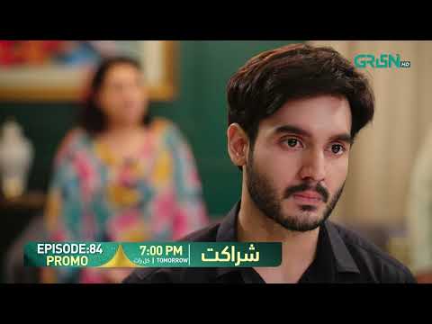 Sharakat Episode 84 Promo | Tomorrow at 7:00 PM | Sumaiyya Bukhsh - Danial Afzal Khan | Green TV