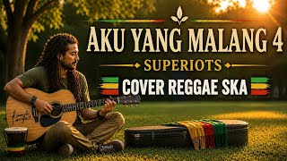 Download lagu AKU YANG MALANG 4 - Superiots | REGGAE SKA COVER mp3 Download lagu AKU YANG MALANG 4 - Superiots | REGGAE SKA COVER mp3