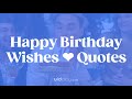 Happy Birthday Wishes Quotes