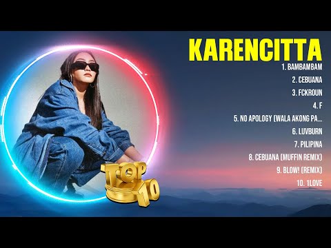 Karencitta Greatest Hits Playlist Full Album ~ Top 10 OPM Songs Collection Of All Time