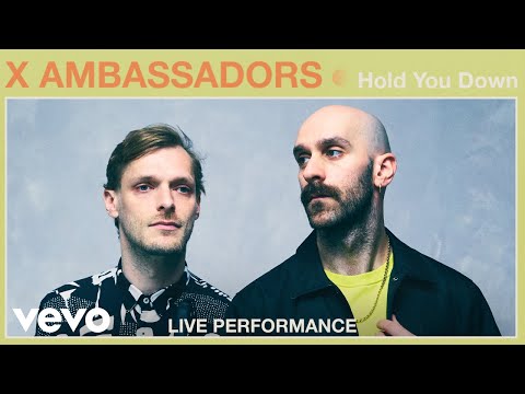 X Ambassadors - "Hold You Down" Live Performance | Vevo