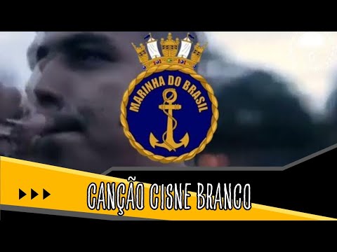 CISNE BRANCO (CANÇÃO DA MARINHA) - COM LETRA