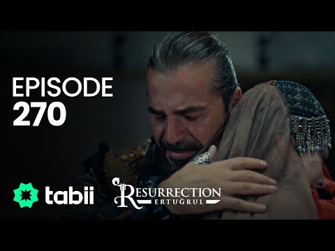 Resurrection: Ertuğrul | Episode 270
