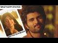 Geetha Govindam Whatsapp Status Rashmika Mandanna Vijay Deverakonda Movie Love Video Status