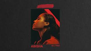 ABISHA - All That (Official Audio)
