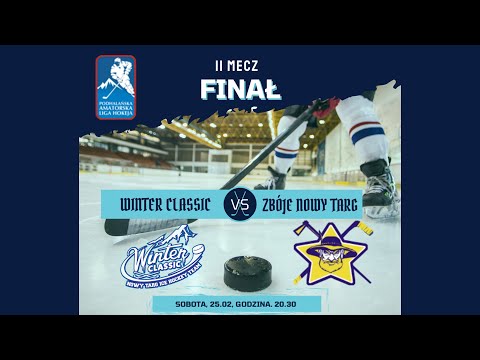 II Mecz Finałowy Podhalańskiej Amatorskiej Ligi Hokeja WINTER CLASSIC VS ZBÓJE NOWY TARG