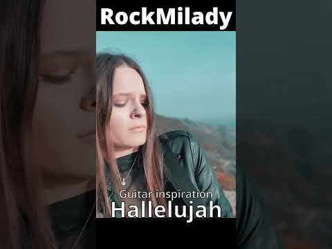 RockMilady - Hallelujah   #RockMilady #Hallelujah #Guitarist #Rock