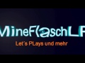 Mine Flasch Intro