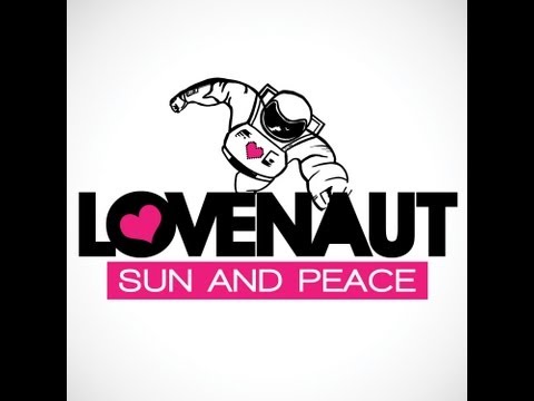 Lovenaut - Sun And Peace