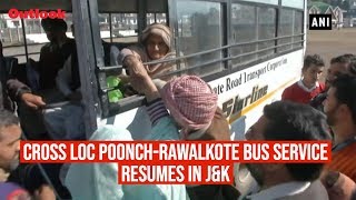 Cross LoC Poonch-Rawalkote Bus Service Resumes In J&K