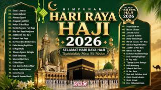 Download lagu Selamat Hari Raya Haji 2026 🎆 Lagu Raya Terbaik 2026 – Suasana Hari Raya yang Penuh Kegembiraan mp3