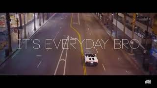 It's Everyday Bro (Official Video)
