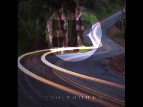Two Rhodes - All Over The World (HD)