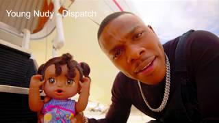 Young Nudy - Dispatch ft. DaBaby