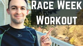 Half Marathon Race Week Workout