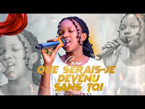 Que serai-je devenu sans toi?