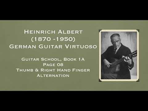 Guitar School Book 1A P.08 Thumb & Right Hand Finger Alternation, Heinrich Albert, Guitar scales