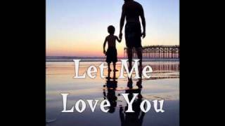Let Me Love You ~ Third Day