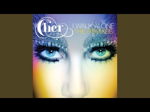 Videoclip de I Walk Alone (Dan Slater Club Mix) — Cher