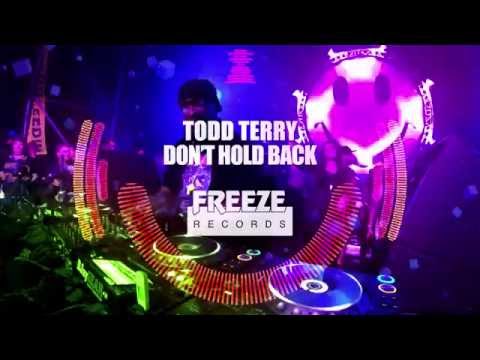 Todd Terry - Don't Hold Back  - Freeze Records