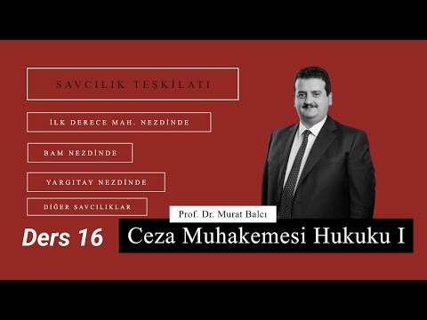 (Ceza Muhakemesi Hukuku) CMK I Ders 16