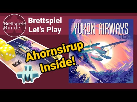 Brettspiel live: Yukon Airways (Ludonova) - Jan gegen Arne, Jasmin und Melli