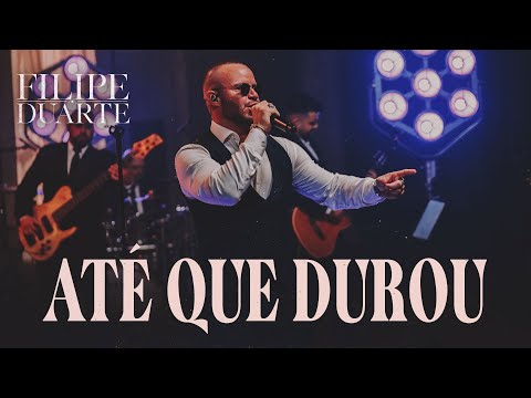 Filipe Duarte - Até Que Durou ( Casa do Balanço )