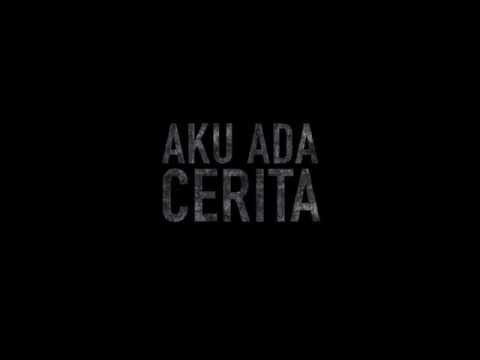 Aku Ada Cerita. (official trailer)
