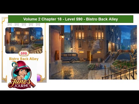 June's Journey - Volume 2 - Chapter 18 - Level 590 - Bistro Back Alley (Complete Gameplay, in order)
