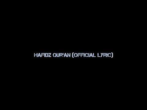 Hafidz Qur'an (Official Lyric Video)