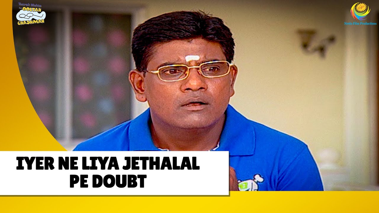 Iyer ne liya jethalal pe doubt! | Haste Raho Hasate Raho| Taarak Mehta ka Ooltah Chashmah