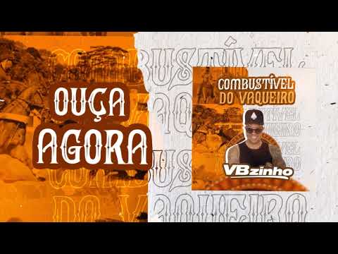 VBZINHO - Combustível Do Vaqueiro