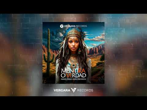 Manuel Josue, Maria Jose Rocca - Mentira O Verdad (Radio Edit)
