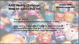 Step #5 - Week #2 October Weekly Challenge #AJOSPrimitiveArt