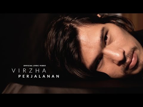 VIRZHA - PERJALANAN | OFFICIAL LYRIC VIDEO