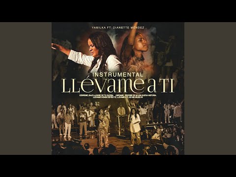Llevame a Ti (feat. Dianette Mendez) (Instrumental)