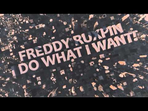 Freddy Ruxpin - I Do What I Want